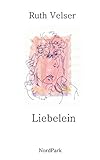  Liebelein: Gedichte (Die besonderen Hefte)