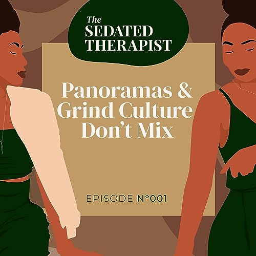 Panoramas and Grind Culture Don&rsquo;t Mix