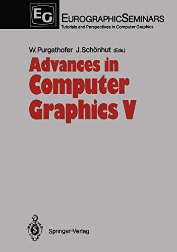 Advances in Computer Graphics V (Focus on Computer Graphics) view 2