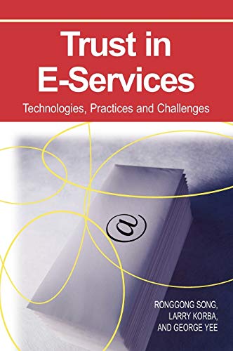 Trust in E-Services: Technologies, Practices and Challenges view 2