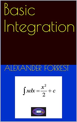 Basic Integration (Calculus Revision) (English Edition)