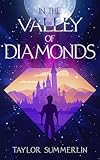  In the Valley of Diamonds