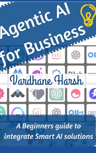 Agentic AI for Business: A Beginners guide to integrate smart