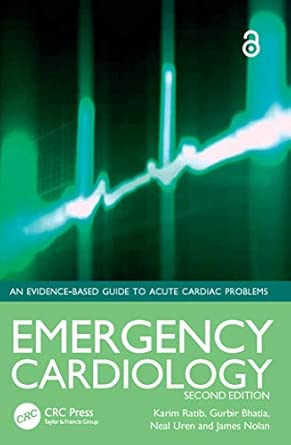 Emergency Cardiology: An Evidence-Based Guide to Acute Cardiac Problems 2nd Edition-Wow! eBook