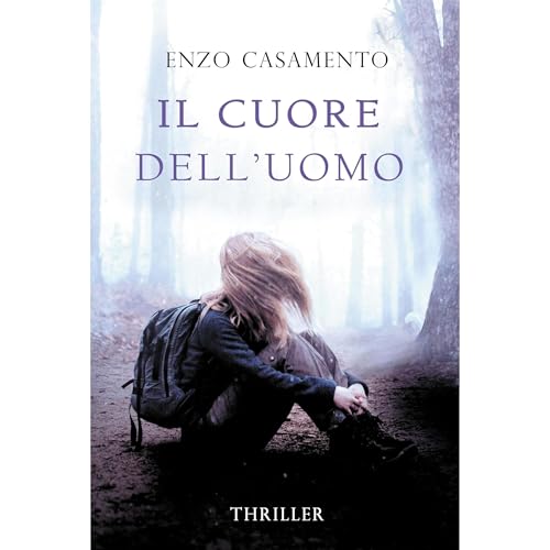 Il cuore dell'uomo Audiolibro Por Enzo Casamento arte de portada