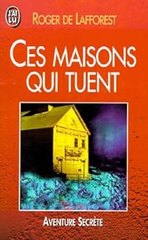 Paperback Ces maisons qui tuent (AVENTURE SECRETE) [French] Book