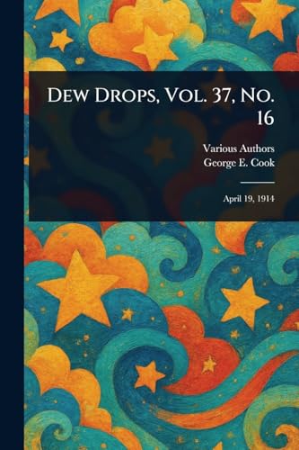 Dew Drops, Vol. 37, No. 16