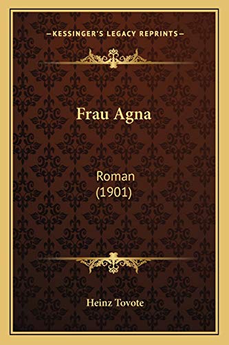 Frau Agna: Roman (1901) (German Edition)
