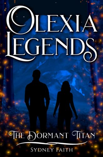 The Dormant Titan: A Portal Fantasy Adventure (Olexia Legends)
