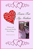 Tears For My Mother