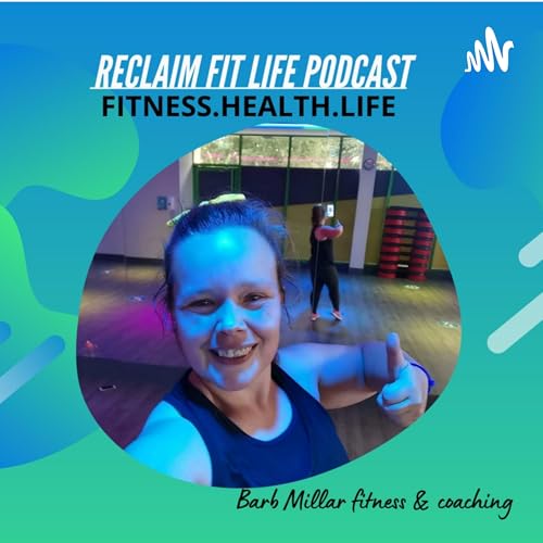 Couverture de Reclaim Fit Life Podcast