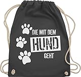 Shirtracer Geschenk für Hundebesitzer - Die mit dem Hund geht - Unisize - Dunkelgrau - accessoires hundebesitzer - WM110 - Turnbeutel und Stoffbeutel aus Baumwolle