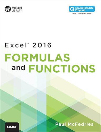 Excel 2016 Formulas and Functions (MrExcel Library)
