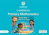 Cambridge Primary Mathematics Games Book 1 with Digital Access (Cambridge Primary Maths)