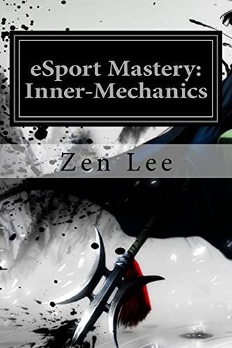 eSport Mastery: Inner-Mechanics