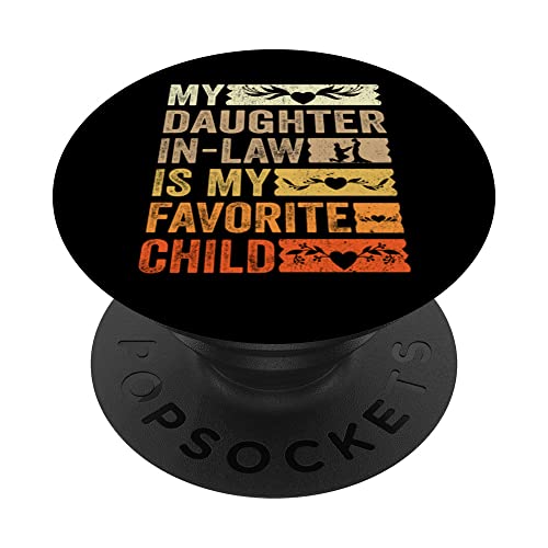 My Favorite Child - My Daughter In Law Funny Family Humor PopSockets PopGrip Intercambiable