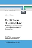 The Richness of Contract Law: An Analysis and Critique of Contemporary Theories of Contract Law (Law and Philosophy Library, 28)