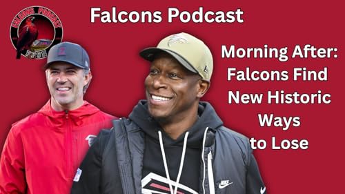 EP 327: Aftermath: Atlanta Falcons Keep Finding New & Historic Ways to Lose Podcast Por  arte de portada