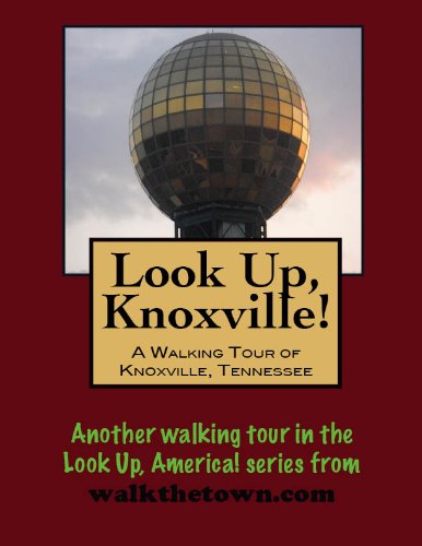 Amazon.com: A Walking Tour of Knoxville, Tennessee (Look Up, America ...