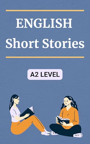 English Short Stories: A2 Level (English Edition)