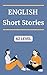 English Short Stories: A2 Level (English Edition)