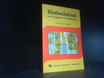 Perfect Paperback Bluthochdruck. Ein Ratgeber f?r Patienten [German] Book
