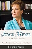 Joyce Meyer: A Life of Redemption and Destiny