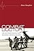 Produktbild Combat Doctor: Life and Death Stories from Kandaharas Military Hospital: Life and Death Stories from Kandahar's Military Hospital