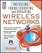 Installing, Troubleshooting, and Repairing Wireless Networks