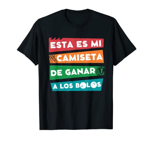Camiseta De Ganar A los bolos Hombre Graciosa Tengo bolos Camiseta