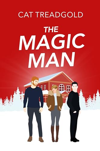 The Magic Man: A Love Triangle Forced Proximity Romance Set in the 1990s (The Olympic Peninsula series Book 3)