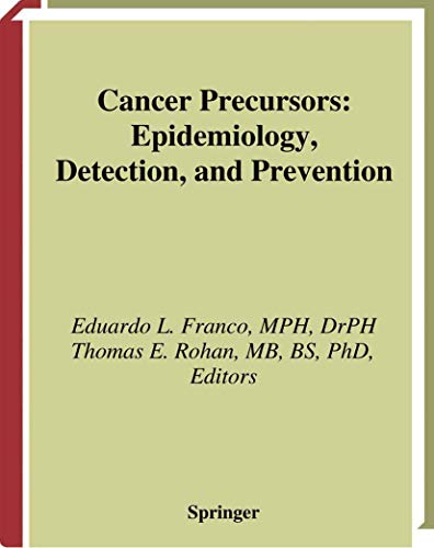 Cancer Precursors: Epidemiology, Detection, and Prevention