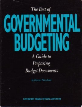 Paperback The best of governmental budgeting: A guide to preparing budget documents Book