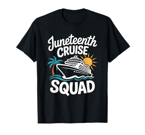 Juneteenth cruise squad family matching group vacation party camiseta