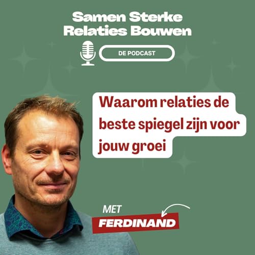 Waarom relaties de beste spiegel zijn voor jouw groei