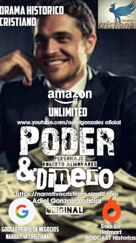 Poder y Dinero: Narrativa Cristiana