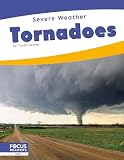 Tornadoes (Severe Weather)