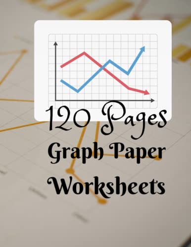 120 Pages Graph Paper: Worksheets