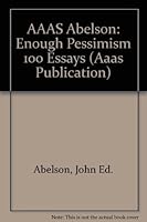 Enough of Pessimism: 100 Essays 0871682745 Book Cover