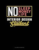  No Sleep. No Money. No Life. Interior Design Student: 6 Columns Columnar Pad