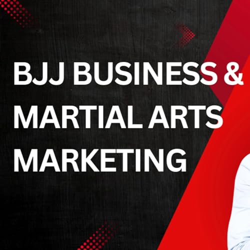 Page de couverture de Unlock the Secrets to Growing Your Martial Arts School | Brian Debes of 10th Planet BJJ & Red Belt Software