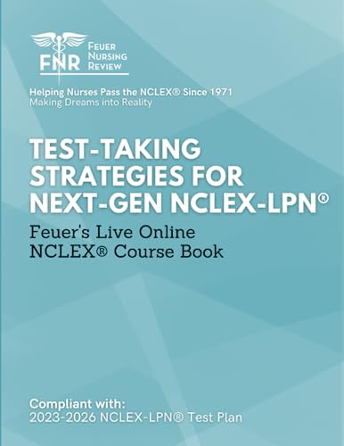 Test Taking Strategies for Next-Gen NCLEX-LPN®: Live Online NCLEX...