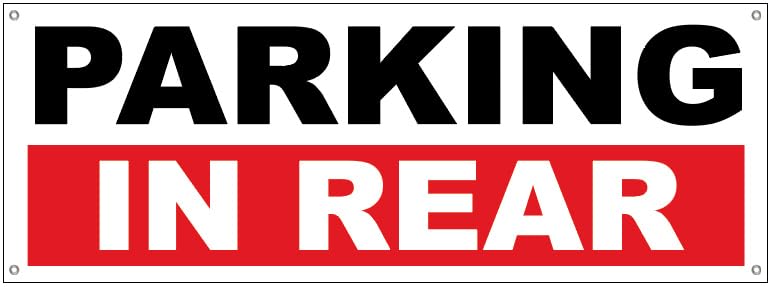 Generic 4 Less Co 18x48 Inch PARKING IN REAR Vinyl Banner Sign With Grommets wrb, Small, White