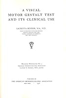 A Visual Motor Gestalt Test and its Clinical Uses B000OYTLMU Book Cover