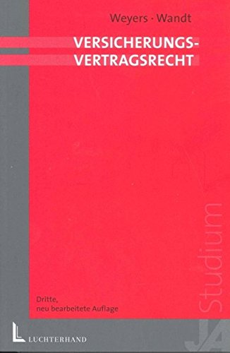 Versicherungsvertragsrecht (Juristische Lernbücher)