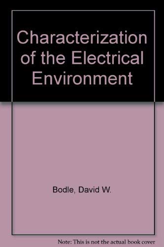 Characterization of the electrical environment 0802021948 Book Cover