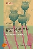 floristenkrepp gold  Schritt für Schritt zur Florist-Prüfung: 520 Fragen und Antworten
