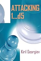 Attacking 1...d5 6197188333 Book Cover