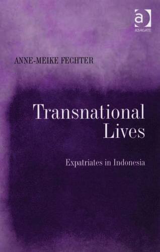 Buy Transnational Lives: Expatriates in Indonesia — BookShops.in