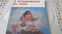 El Descubrimiento del Fuego 7800510166 Book Cover